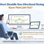 Short Straddle Option Strategy: The High-Risk, High-Reward Non-Directional Mastery